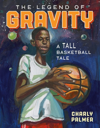 The Legend of Gravity by Charly Palmer