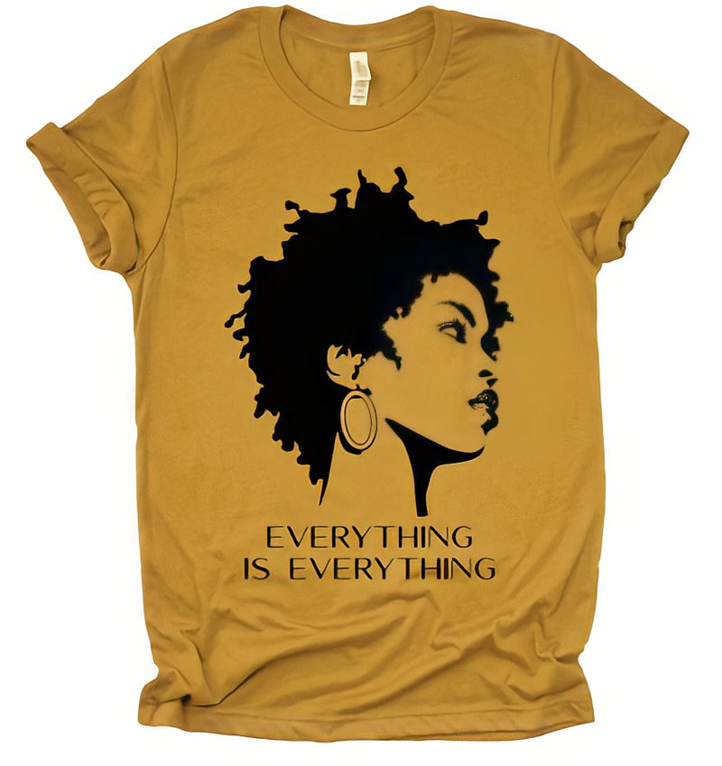 Everything is Everything T-Shirt
